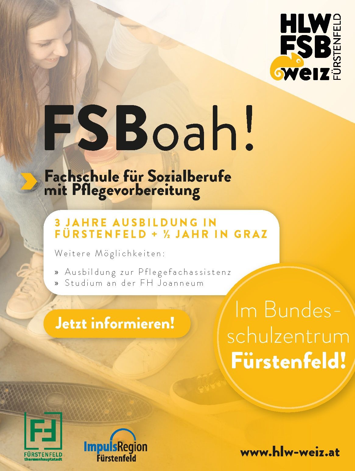 Werbung für eine Berufsschule in Fürstenfeld, Österreich. Sie bietet ein 3-jähriges Ausbildungsprogramm für Sozialberufe mit Pflegevorbereitung. Zusätzliche Möglichkeiten umfassen die Ausbildung zum Pflegefachassistenten und das Studium an der FH Joanneum.