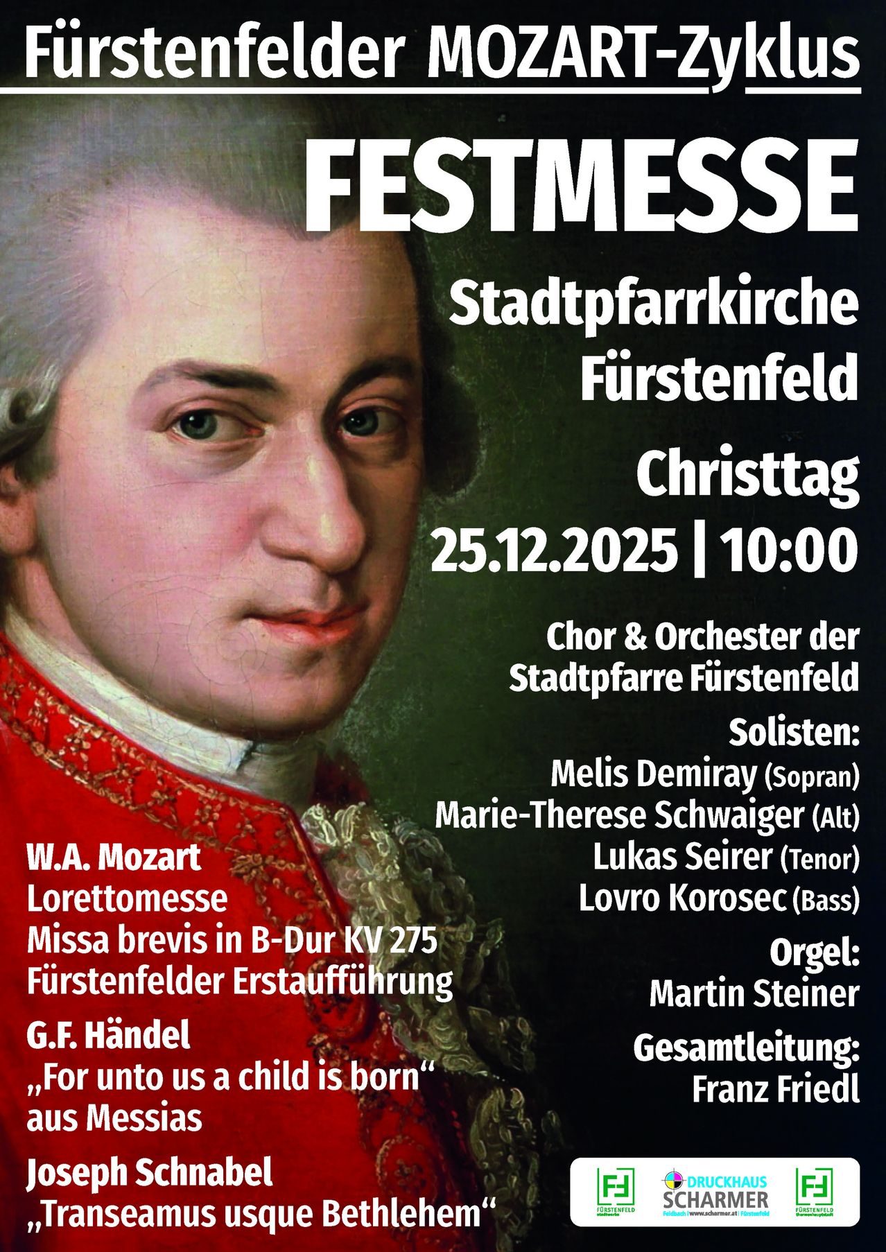 Ein Plakat mit einem Porträt eines Mannes. Oben steht 'Festmesse'. Darunter befindet sich ein Zeitplan für eine Weihnachtsmesse in der Stadtpfarrkirche Furstenfeld am 25. Dezember 2025 um 10:00 Uhr. Die Messe beinhaltet Musik von Mozart und Händel.