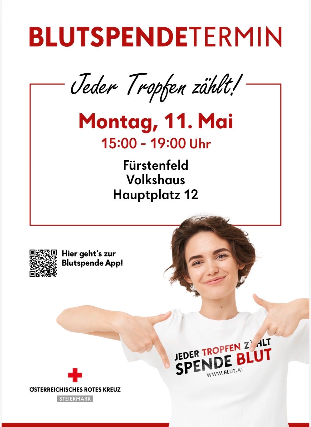 A woman smiles, pointing at a T-shirt that says 'Jeder Tropfen zahlt'. Below, a red box with details about a blood donation event on May 11th, from 3:00 PM to 7:00 PM at Furstenfeld Volkshaus, Hauptplatz 12.