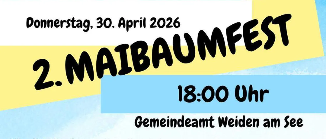 Das zweite Maibaumfest in Weiden am See findet am 30. April 2026 um 18:00 Uhr statt. Für die Kinder steht ein kleiner Maibaum zum Genießen bereit. Die Weidener Dorfmusikanten sorgen für Speisen und Getränke. Die Gemeinde Weiden am See und der UFC freuen sich auf den Besuch aller!