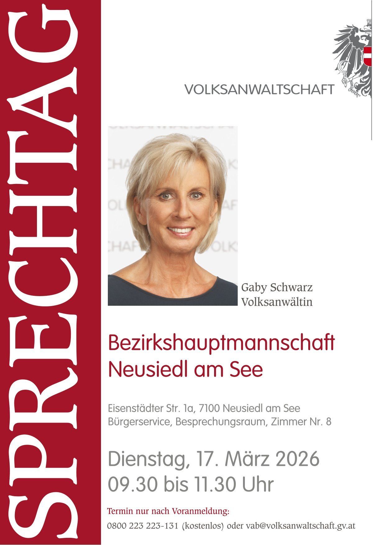 Poster with a photo of Gaby Schwarz, Bezirkshauptmannschaft Neusiedl am See, address, and service hours. It is a formal event on March 17, 2026.