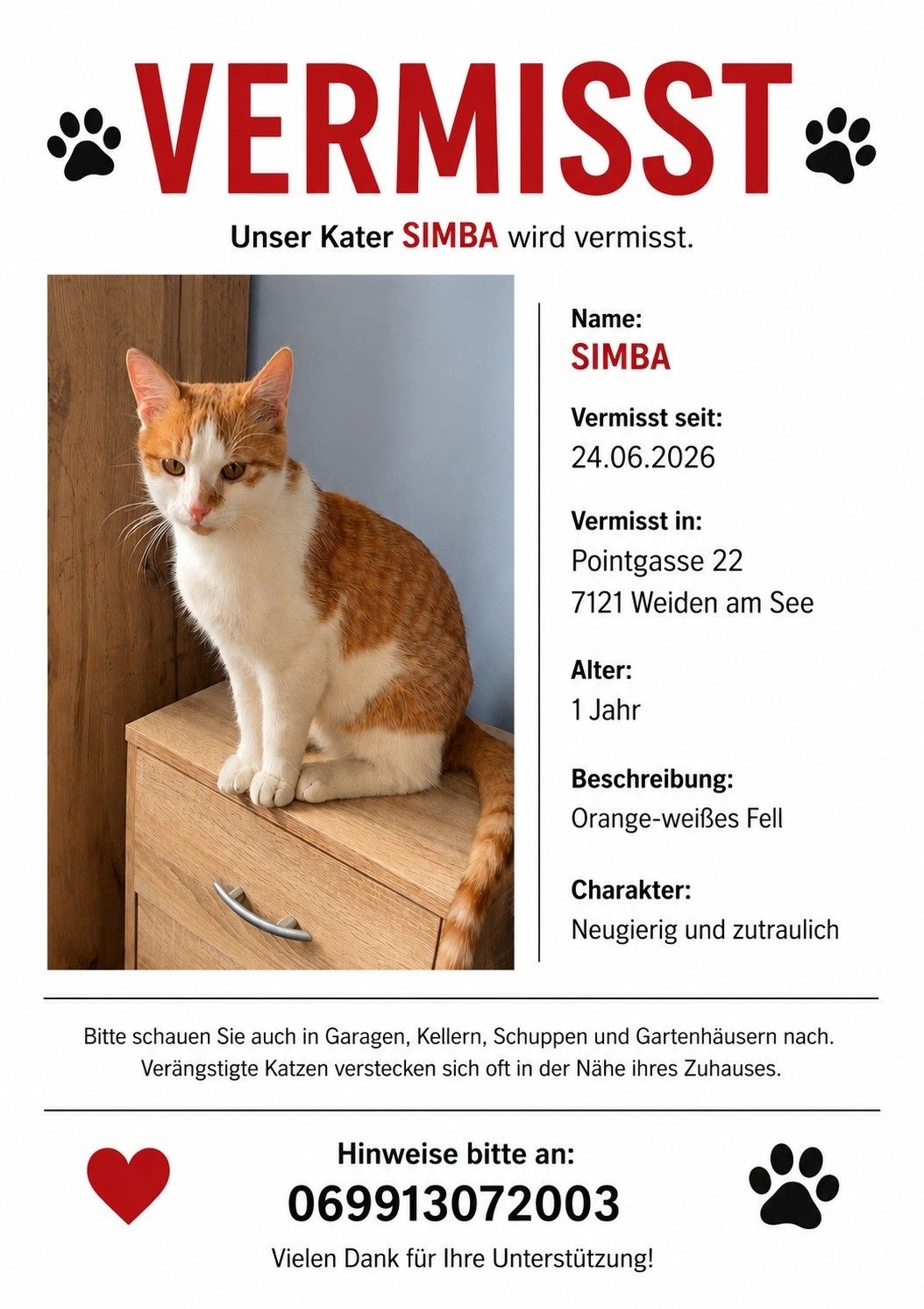 Poster for a missing cat named Simba, one year old, orange and white, missing since June 24, 2026. Spotted at Pointgasse 22, 7121 Weiden am See. Curious and adventurous.