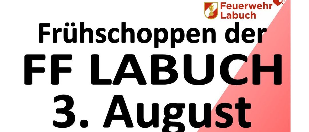 Plakat für FF Labuch-Veranstaltung am 3. August. Wortgottesdienst um 09:30 in der Perlegger Kapelle. Anschließend Frühstück im Resthaus. Freier Eintritt. Sponsoren: Stadtkapelle Gleisdorf, Die Kesselbratler, Gasthaus Schwabl, SMS Bonstingl, Maier PYWR, Diefeber's.