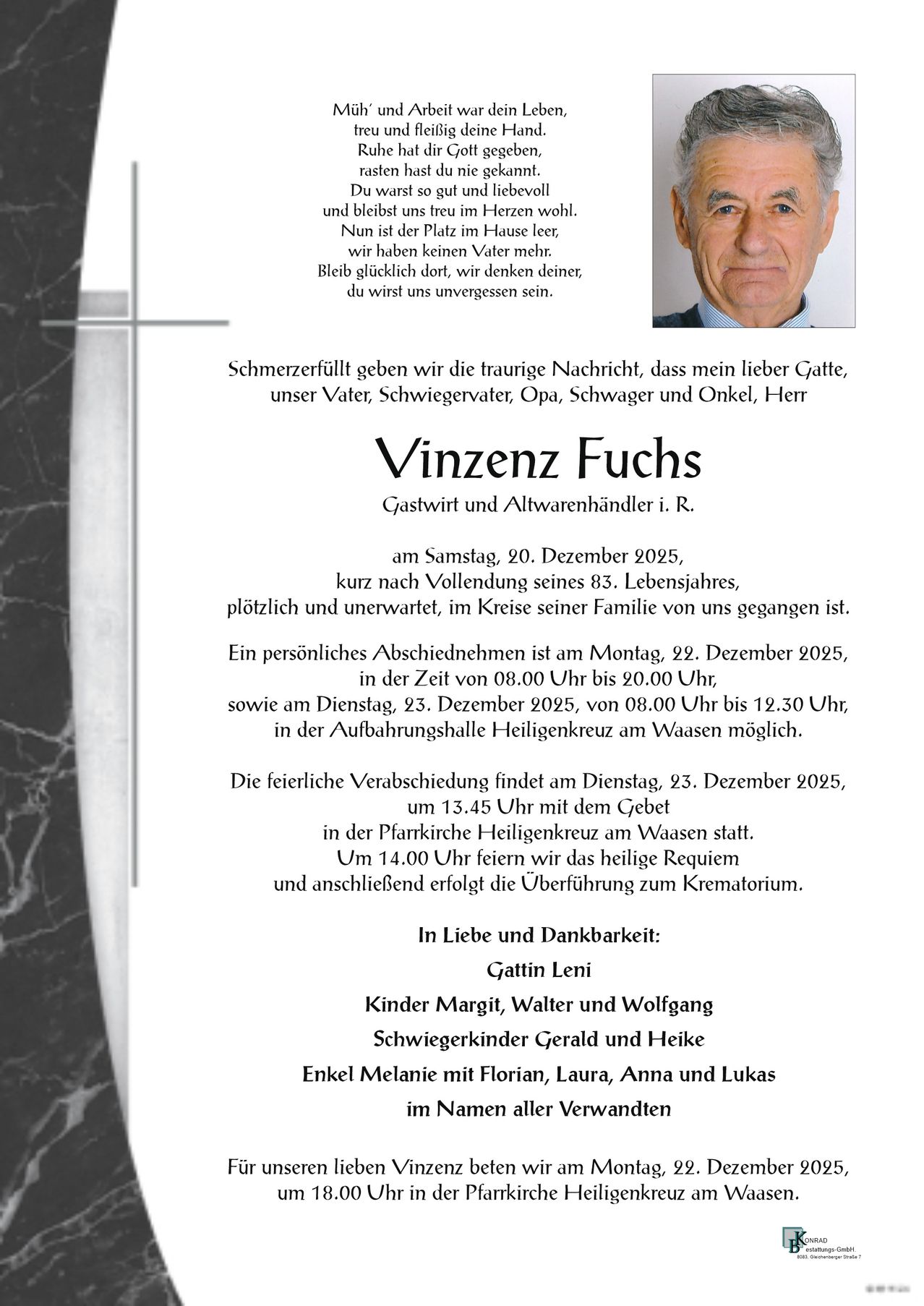 Traueranzeige für Vinzenz Fuchs, verstorben am 20. Dezember 2025 im Alter von 83 Jahren. Persönliche Abschiede am 22. und 23. Dezember 2025. Beerdigung am 23. Dezember 2025. Familie umfasst Ehefrau, Kinder und Enkelkinder.