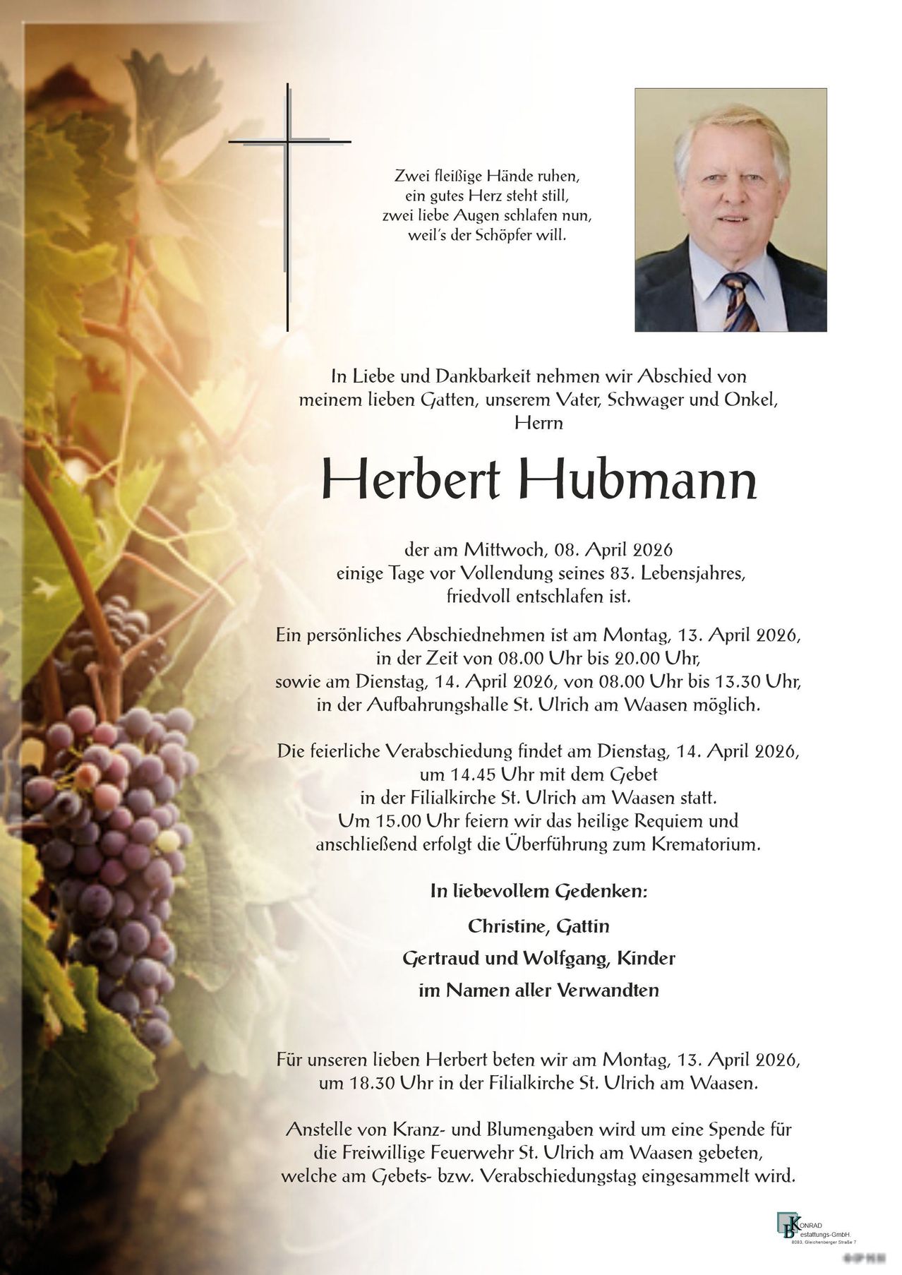 Traueranzeige für Herbert Hubmann, verstorben am 08. April 2026. Persönliche Abschiede am 13. und 14. April 2026. Trauerfeier am 14. April 2026. Familie: Christine, Gattin, Gertrud und Wolfgang.