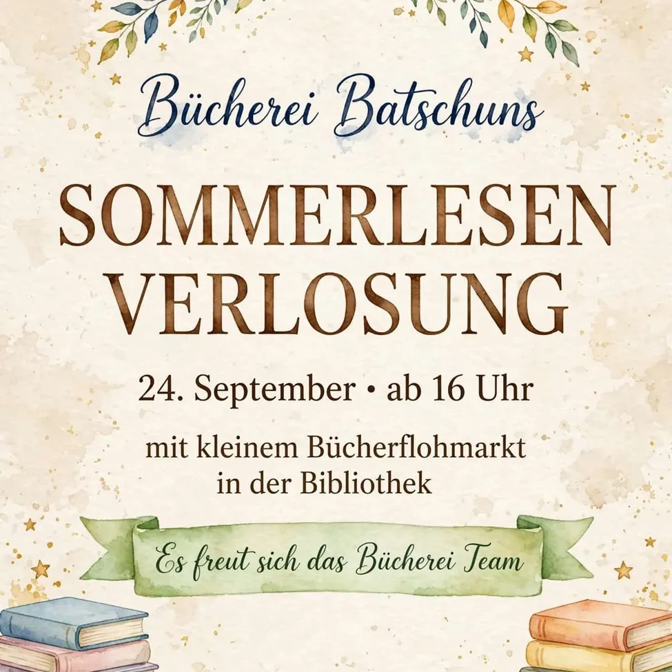 Ein Plakat für eine Sommerleseveranstaltung bei Bucherei Batschuns, mit einem kleinen Buchmarkt, mit einem Termin am 24. September ab 16 Uhr.