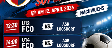 The poster announces a FCO Super Sunday soccer match on April 12, 2026. The matches are U12 FCO vs ASK Loosdorf, U14 FCO vs ASK Loosdorf, and U16 FCO vs SV Boehmkirchen.