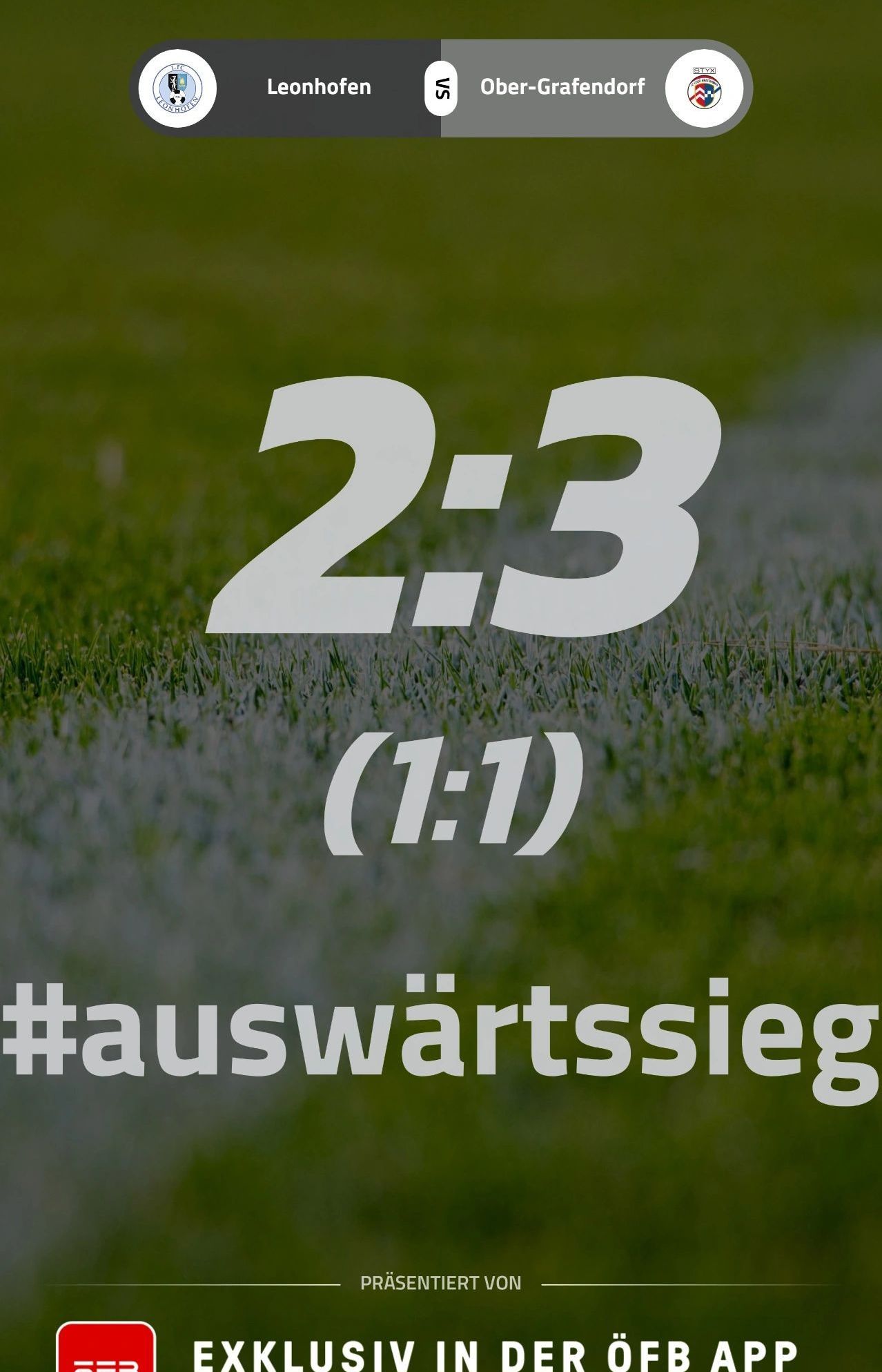 A soccer field with the score 2:3 displayed prominently. The score is tied at 1:1. Hashtag #auswärtssieg is also shown.