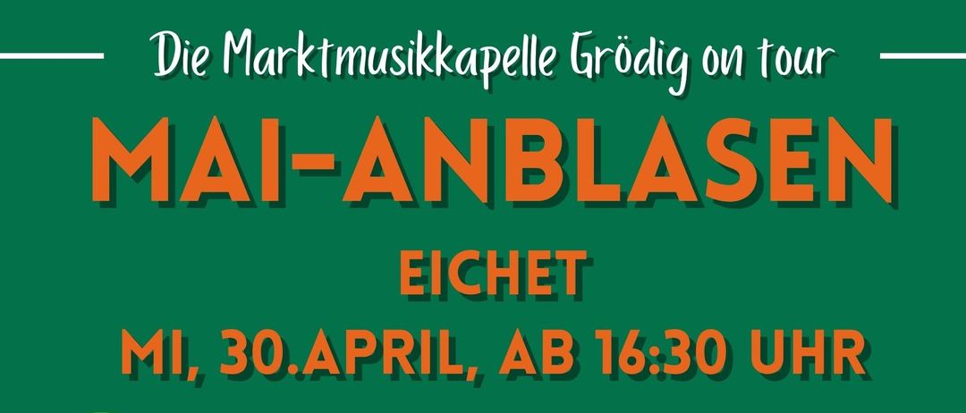 Plakat für das MMK Mai-Anblasen-Event am 30. April, Beginn um 16:30 Uhr. Es zeigt eine Route mit Trompetern und geplanten Haltestellen.