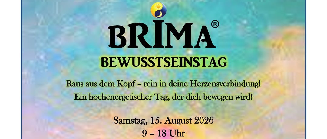 Plakat für einen Tag des Bewusstseins namens 'BRIMA'. Die Veranstaltung umfasst Yoga, Meditation und eine Mahlzeit. Sie ist für den 15. August 2026 von 9 bis 18 Uhr geplant.