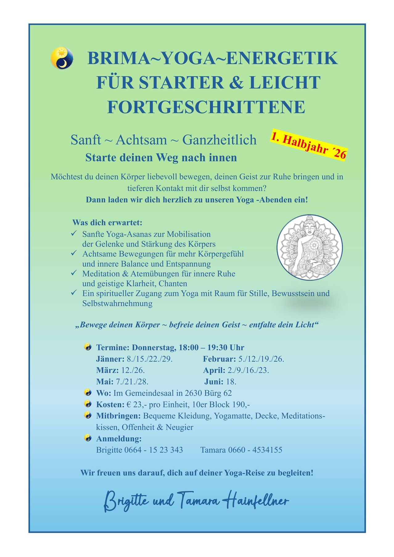 Yoga class flyer for beginners and intermediates. Gentle, mindful, holistic. Dates and times listed. Costs, location, and contact info provided.