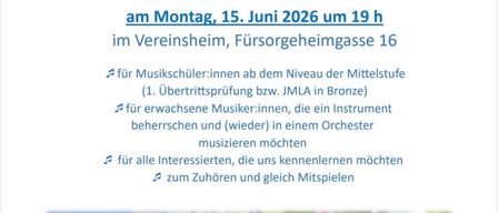 Invitation to our public rehearsal on Monday, June 15, 2026 at 7pm at the association home, Fursorgeheimgasse 16. For music students at intermediate level, adults who play an instrument and want to join an orchestra, and all interested parties to listen and join in playing.