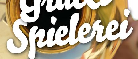 Plakat für die 'Graitzl Spielerei' Veranstaltung mit einer goldenen Trompete, Text auf Deutsch und Englisch, Datum und Ort unten.