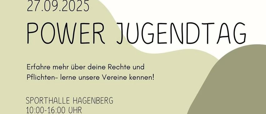 Plakat für Power Jugendtag in der Sporthalle Hagenberg. Veranstaltung von 10:00 bis 16:00 Uhr. Erfahren Sie mehr über Ihre Rechte und Pflichten, lernen Sie unsere Vereine kennen. Illustration von Händen, die einen Kreis bilden.