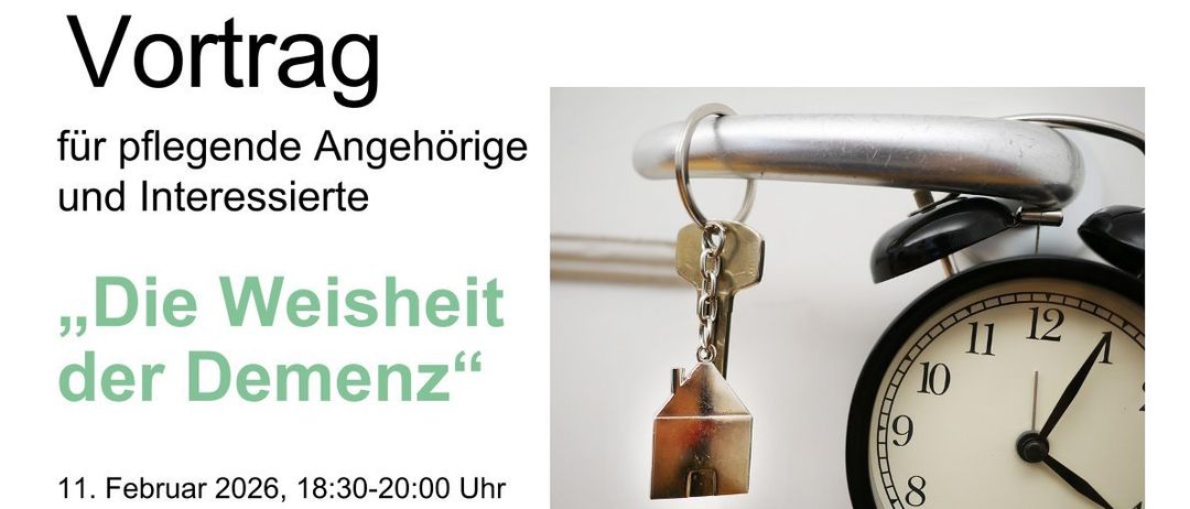 Ein Veranstaltungsposter zeigt eine Uhr mit Schlüsseln und einem Haus. Es steht 'Pflegevertrag' und 'Demenz'. Die Veranstaltung ist am 2026, von 18:30 bis 20:00 in Hagenberg.