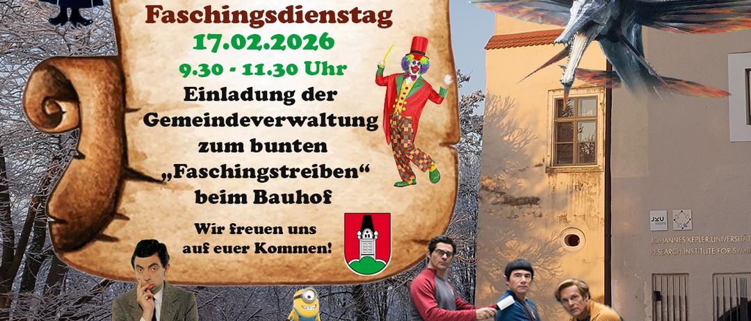 Plakat für Faschingssamstag-Veranstaltung am 14. Februar 2026. Die Veranstaltung beginnt um 14:11 Uhr an der Volksschule. Maskenvorbereitung im Schloss Hagenberg. Kinderfasching um 15:00 Uhr, gefolgt von einer Faschingsdisco. Eine weitere Veranstaltung am 17. Februar 2026 von 9:30 bis 11:30 Uhr. Einladung zum Faschingsstreiben am Bahnhof. Charaktere aus Ich - Einfach unverbesserlich und Star Trek auf dem Plakat.