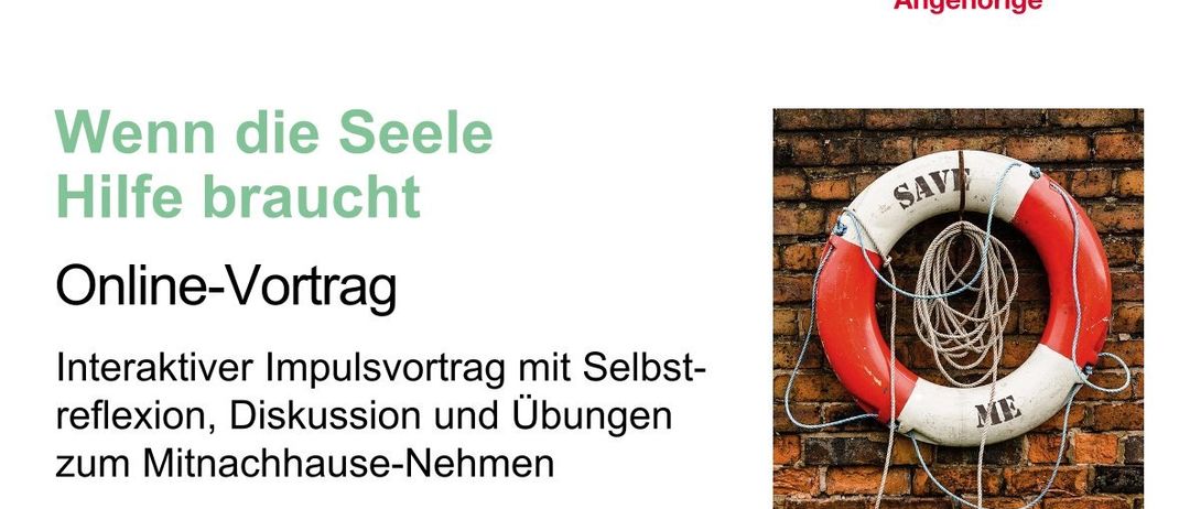 Plakat mit einem roten und weißen Rettungsring an einer Backsteinmauer. Schwarzer Text 'Für die Seele'. Darunter Beschreibung eines Selbstfürsorge-Workshops in weißer Schrift. Der Workshop beinhaltet einen Motivationsvortrag, Diskussion und Übungen. Datum und Zeit sind 2026, 18:00-19:30, online.