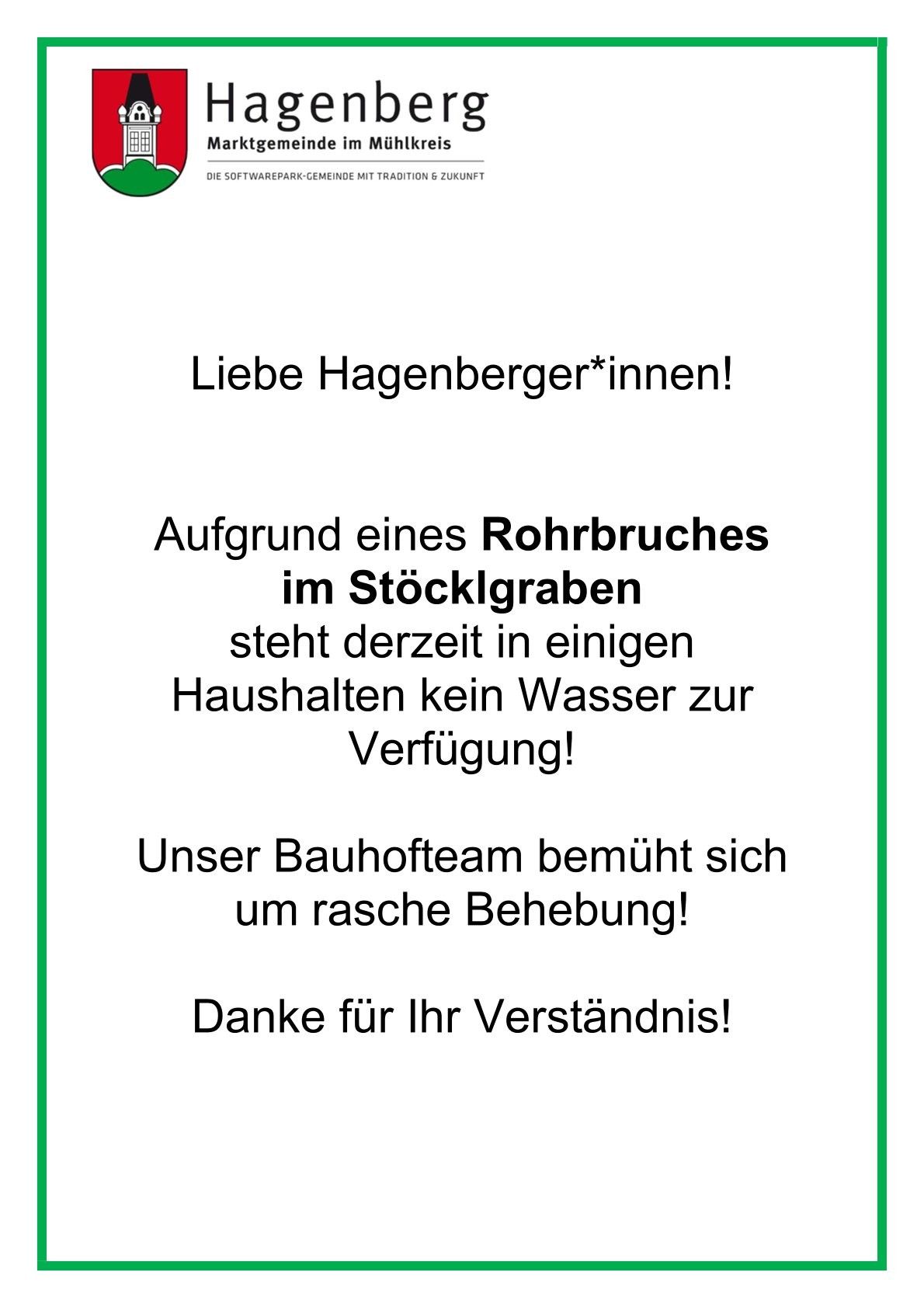 Aufgrund eines Rohrbruchs im Kanalsystem steht derzeit in einigen Haushalten kein Wasser zur Verfügung! Unser Wartungsteam bemüht sich um schnelle Behebung! Danke für Ihr Verständnis!
