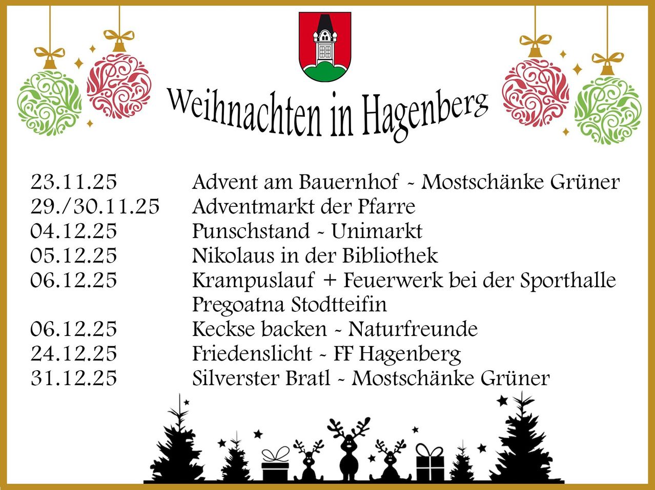 Eine Werbung für Weihnachtsveranstaltungen in Hagenberg. Veranstaltungen umfassen Advent auf dem Bauernhof, einen Adventmarkt der Pfarre, Nikolaus in der Bibliothek, Krampuslauf mit Feuerwerk bei der Sporthalle Pregoatna Stodteifin, Kekse backen mit Naturfreunden, Friedenslicht von FF Hagenberg und Silvester Bratwurst bei Mostschänke Grüner.
