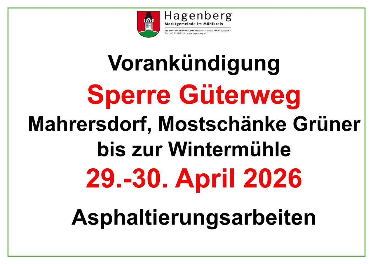 Ankündigung für die Gemeinde Hagenberg. Straßensperrung von Ahrsendorf bis Mostschänke für Asphaltierungsarbeiten am 29.-30. April 2026.