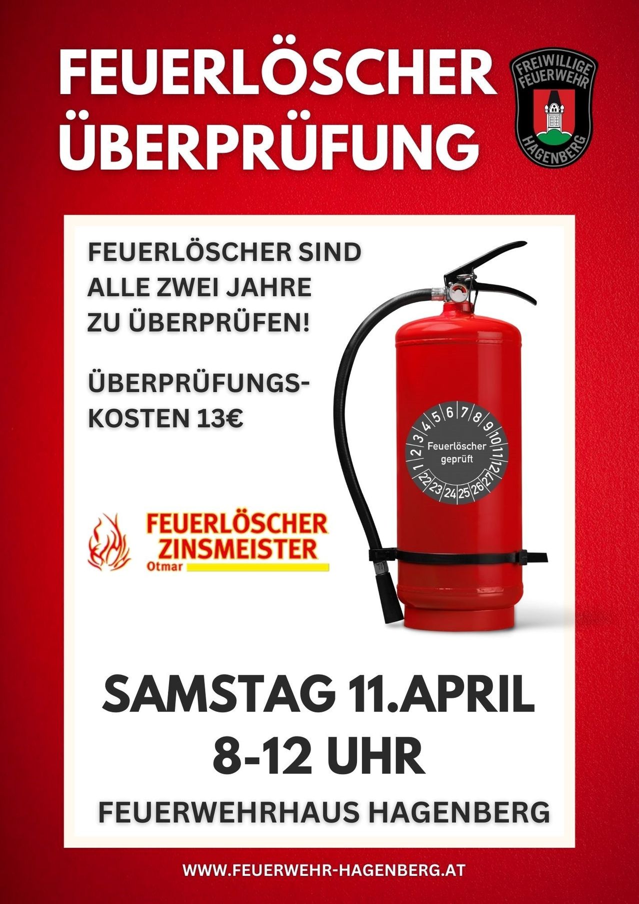 Rotes Plakat mit Bild eines Feuerlöschers. Es steht: Feuerlöscher müssen alle zwei Jahre überprüft werden. Samstag, 11. April, 8-12 Uhr.