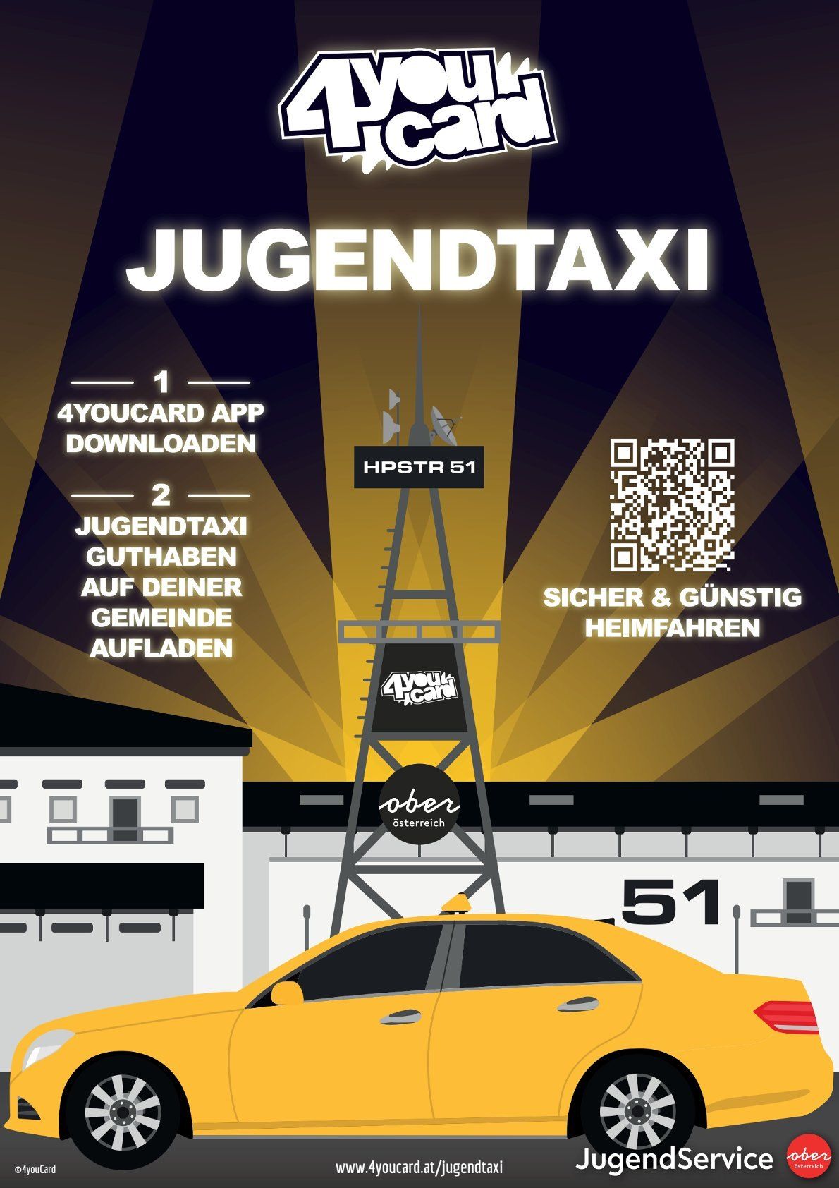 Ein Poster für Jugendtaxi mit einem gelben Taxi davor. Es zeigt das Herunterladen der 4YouCard-App, das Finden von Jugendtaxi in Ihrer Nähe und sichere und günstige Fahrten. Ein QR-Code ist ebenfalls vorhanden.
