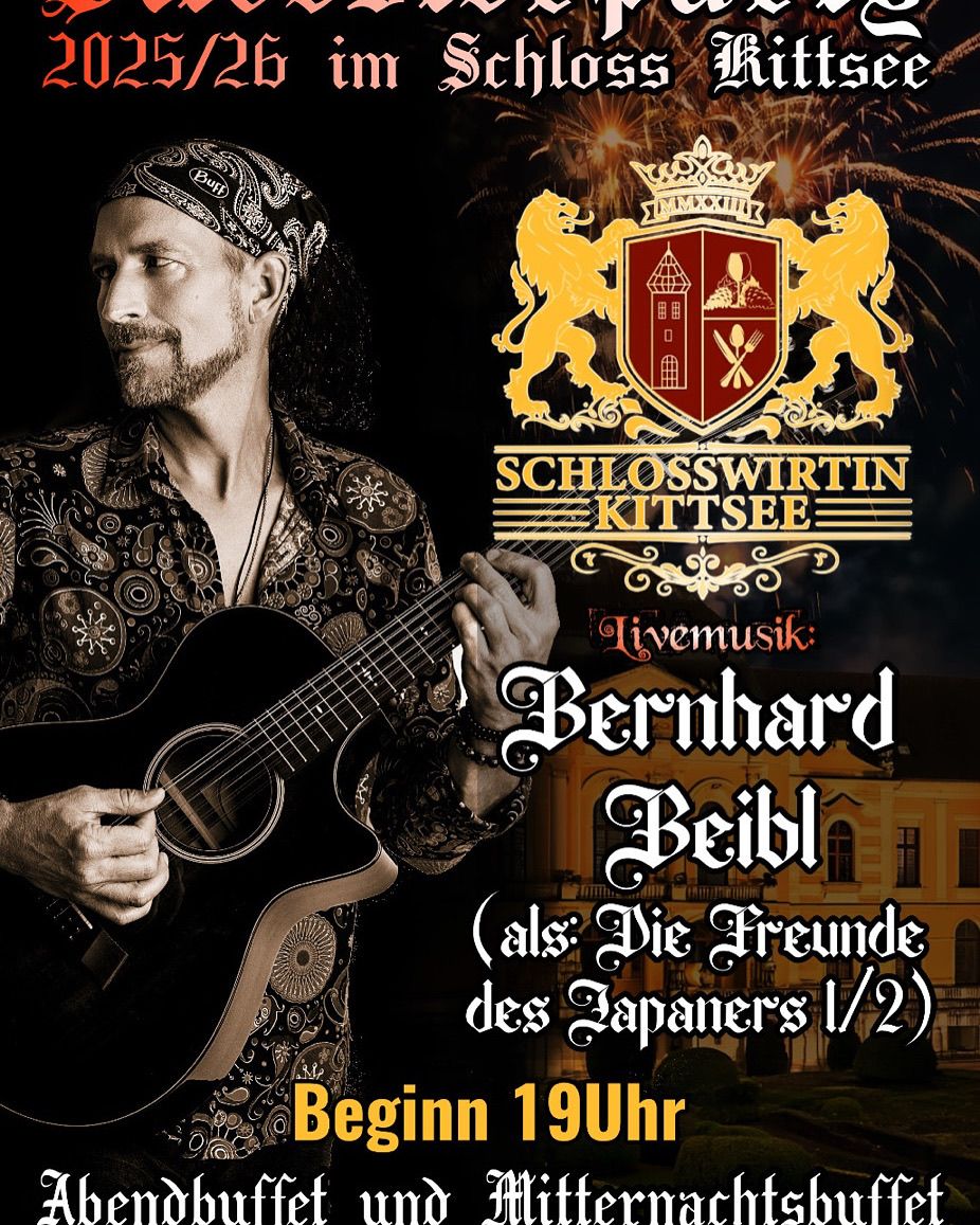 Ein Mann spielt Gitarre vor einem Schlosslogo mit Feuerwerk im Hintergrund. Das Logo lautet Schlosswirtin Kittsee. Der Text darunter lautet Livemusik: Bernhard Beibl.