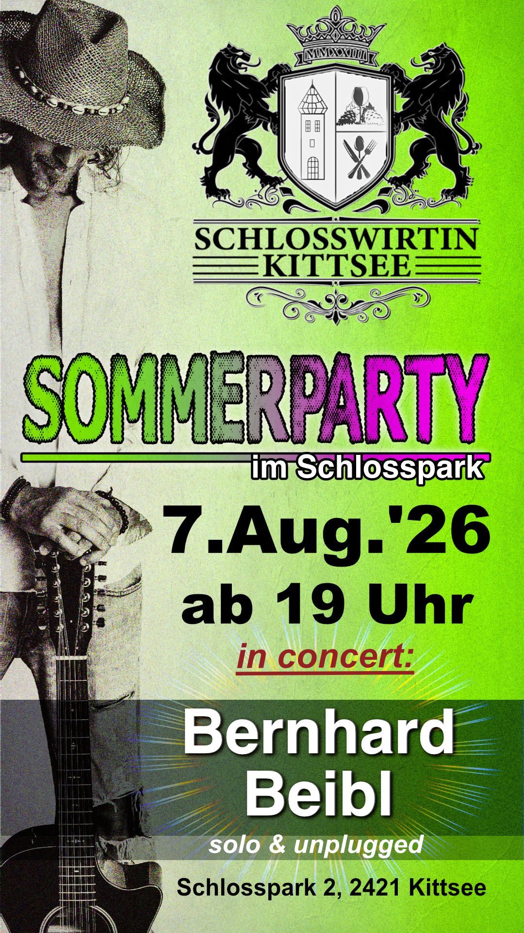 Plakat für eine Sommerparty im Schlosswirtin Kittsee am 7. August 2026, Beginn um 19 Uhr mit einem Musiker und einer Gitarre.