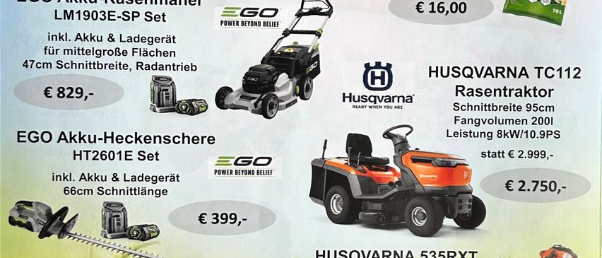 Ein Flyer bewirbt verschiedene Rasenmäher und Gartenwerkzeuge. Oben links ist ein Stihl RM 448V Benzinmäher für mittelgroße Flächen, zum Preis von 749 Euro. Darunter ein Stihl GO EGO Akku-Mäher mit 47 cm Schnittbreite, zum Preis von 829 Euro. Rechts oben ein Husqvarna TC112 Benzinmäher mit 95 cm Schnittbreite und 200L Gebläsevolumen, zum Preis von 2.750 Euro. Darunter ein Husqvarna 535RXT Motorsense mit 1,4kW/1,9PS, zum Preis von 899 Euro.
