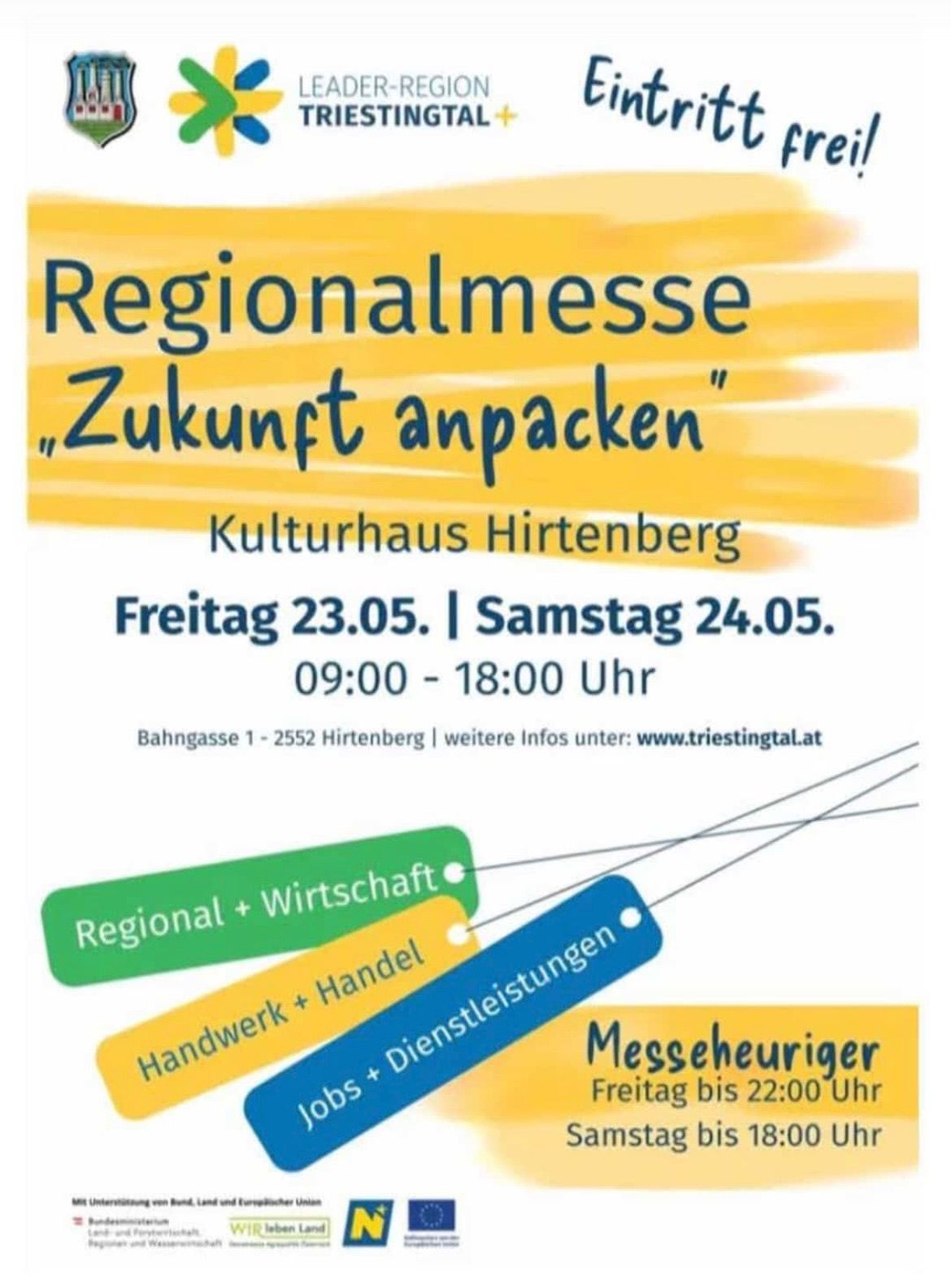 Plakat für die Regionalmesse Zukunft anpacken im Kulturhaus Hirtenberg. Termine: Fr 23. Mai und Sa 24. Mai. Zeiten: 09:00 bis 18:00 Uhr. Ort: Bahngasse 1, 2552 Hirtenberg. Weitere Infos: www.triestingtal.at. Angebote: regionale Wirtschaft, Handel, Jobs und Dienstleistungen. Ausstellung bis 22:00 Uhr am Freitag.
