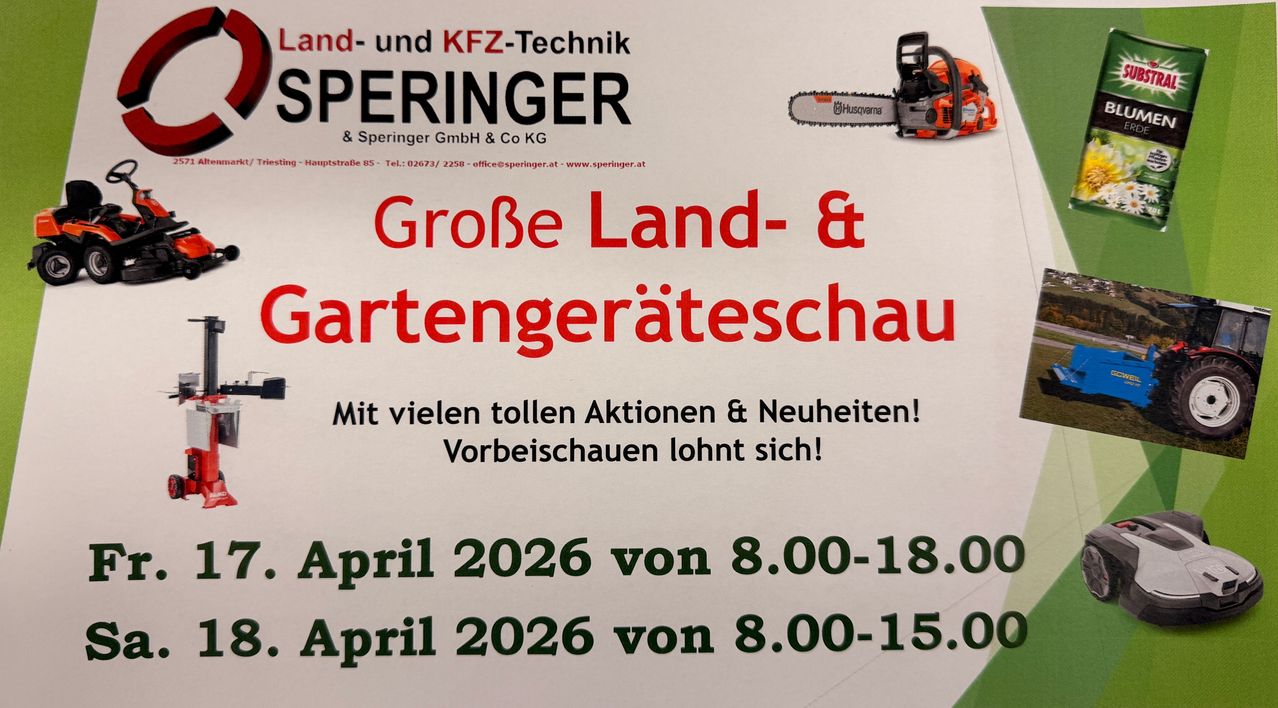 Plakat für eine Land- und Gartengeräteausstellung von Speringer, mit einer Kettensäge. Termine: April 2026, 8:00-18:00. Vorbesichtigung lohnt sich!