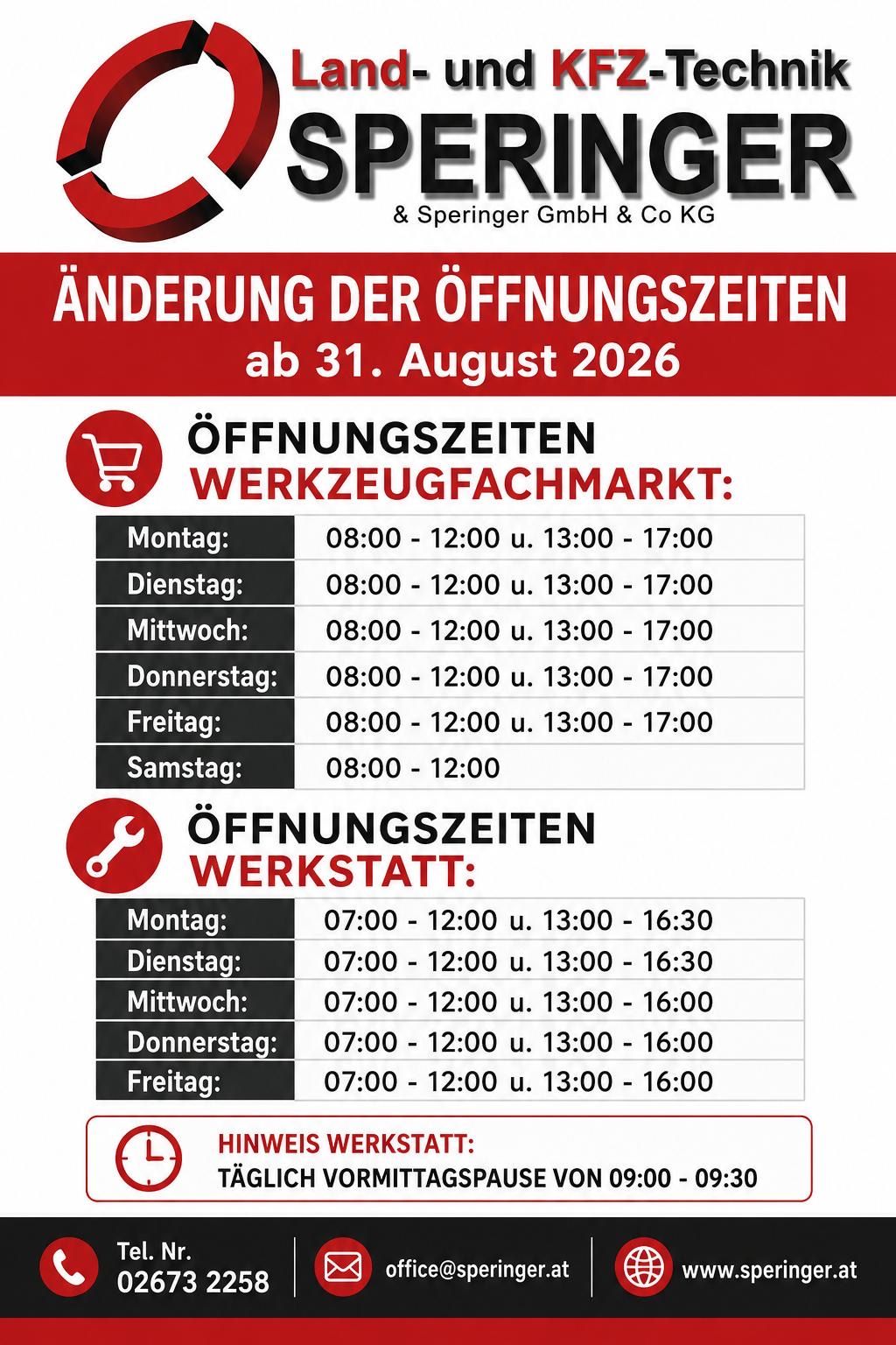 Ein Poster zeigt die neuen Öffnungszeiten für einen Werkzeugfachmarkt und eine Werkstatt ab dem 31. August 2026. Der Markt ist von Montag bis Freitag von 8:00 bis 12:00 und von 13:00 bis 17:00 Uhr geöffnet. Am Samstag von 8:00 bis 12:00 Uhr. Die Werkstatt ist von Montag bis Freitag von 7:00 bis 12:00 und von 13:00 bis 16:30 Uhr geöffnet.