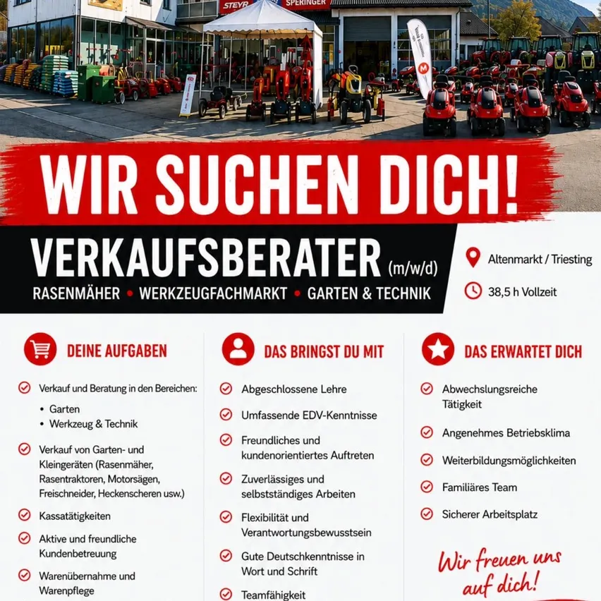 Ein Werbeplakat für eine Verkaufsberaterstelle bei Rasenmäher Werkzeugfachmarkt Garten & Technik. Es zeigt Traktoren, ein Gebäude und verschiedene Werkzeuge. Anforderungen umfassen eine abgeschlossene Lehre, umfassende EDV-Kenntnisse und eine freundliche, kundenorientierte Arbeitsweise. Vorteile sind ein sicherer Arbeitsplatz, flexible Arbeitszeiten und Teamführung.