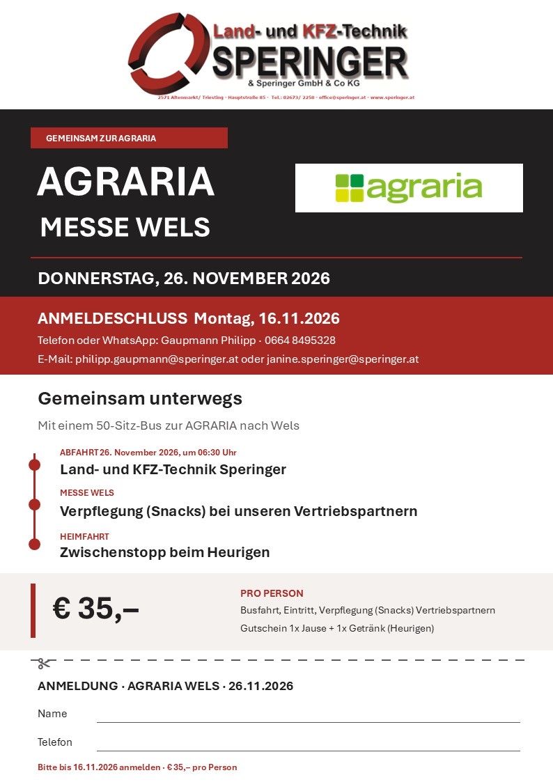 Ein Flyer für die Agraria Messe Wels Veranstaltung am 26. November 2026, organisiert von Land- und KFZ-Technik Speringer. Der Flyer enthält Informationen über die Busfahrt, den Eintritt, Snacks und einen Getränkegutschein.