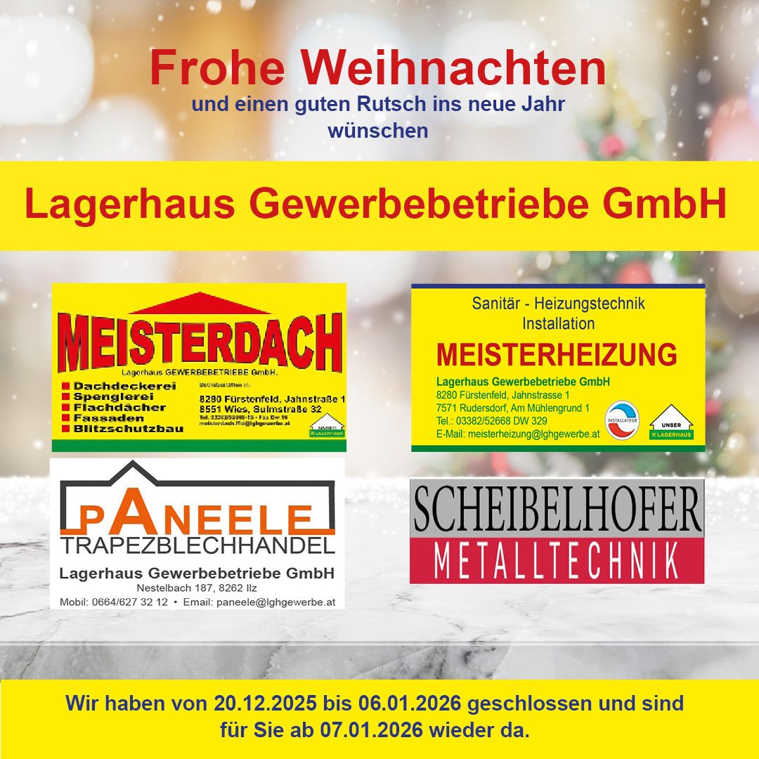 Werbung für Lagerhaus Gewerbebetriebe GmbH mit Dachdeckerei, Spenglerei, Flachdacher, Fassaden, Blitzschutzbau und Meisterheizung. Schließungstage und Kontaktdaten angegeben.