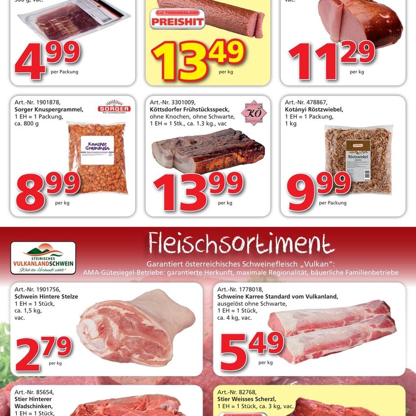 Ein Werbeflyer für verschiedene Fleischprodukte, einschließlich Sorgner Knuspergrammel, Kotányi Röstzwiebel und andere. Jedes Produkt hat einen Preis pro Kilogramm und eine Produktnummer. Der Flyer hebt die Herkunft und Qualität der Fleischprodukte hervor.