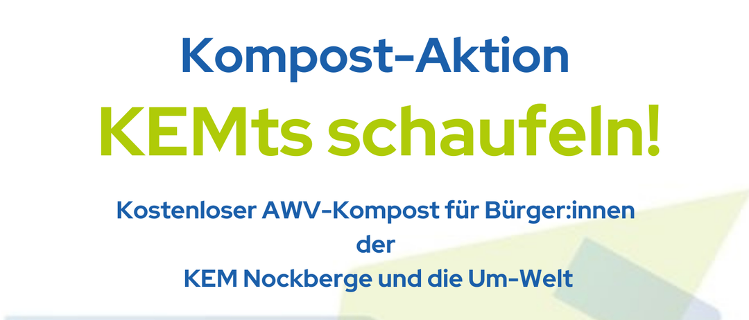 Kostenloser AWV-Kompost für Bürgerinnen der KEM Nockberge und die Umwelt. Freitag, 17. April ab 10:00 Uhr. Parkplatz hinter Biosphärenpark Nockberge. Ca. 50 Liter AWV-Kompost pro Haushalt können mitgenommen werden. Behälter zum Abfüllen sind selbst mitzubringen. Schaufeln stehen zur Verfügung. Wir freuen uns auf Sie.