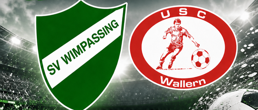 Ein Plakat für ein Fußballspiel zwischen SV Wimpassing und USC Wallern am Sonntag, 10. Juni 2020. Das Spiel beginnt um 15:30 Uhr für U23 und um 17:30 Uhr für KM.