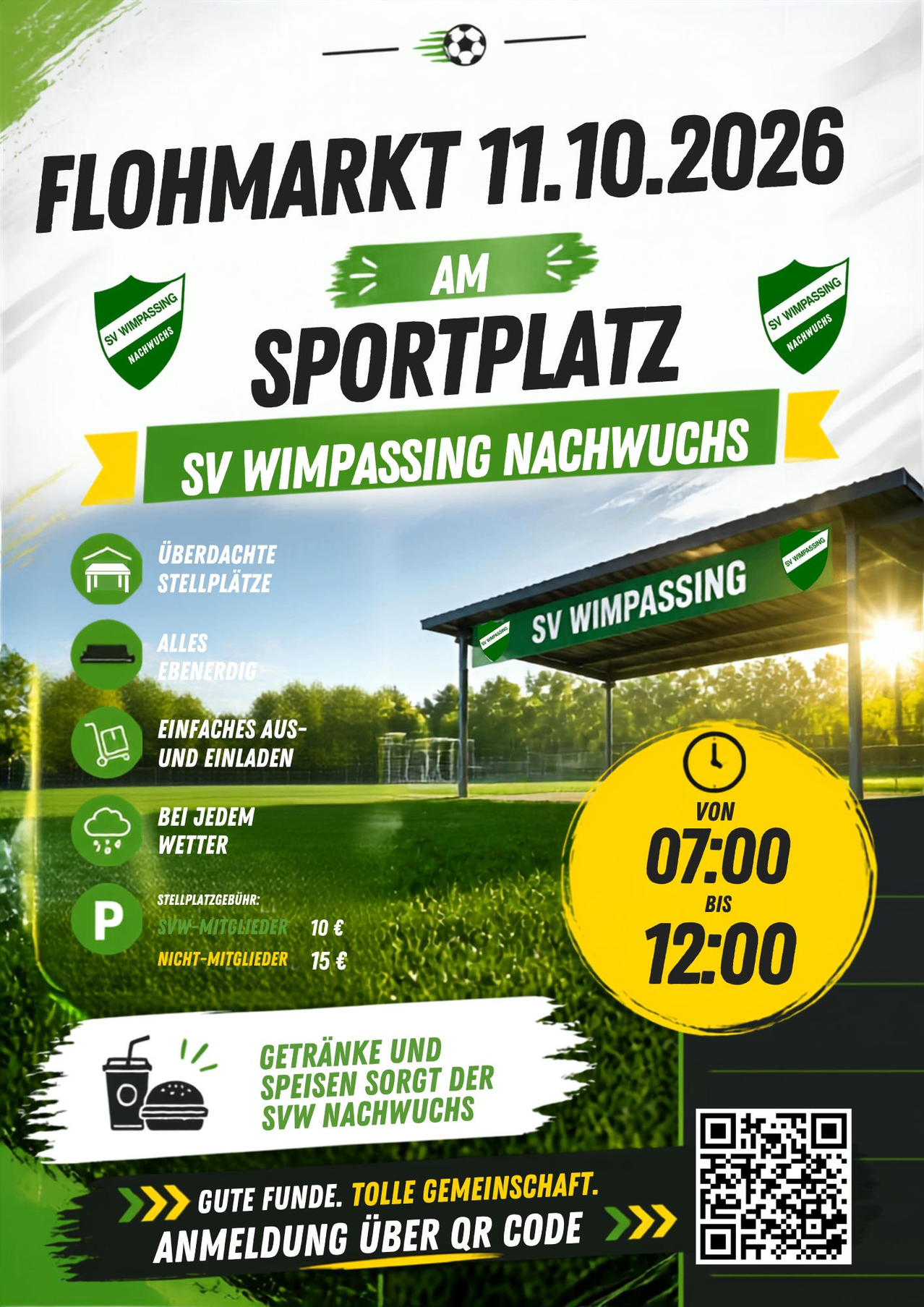 Plakat für SV Wimpassing Sportplatz, mit überdachten Parkplätzen, Allwetteranlagen, einfachem Zugang, offen für alle und Getränken und Speisen. Öffnungszeiten von 07:00 bis 12:00 Uhr.