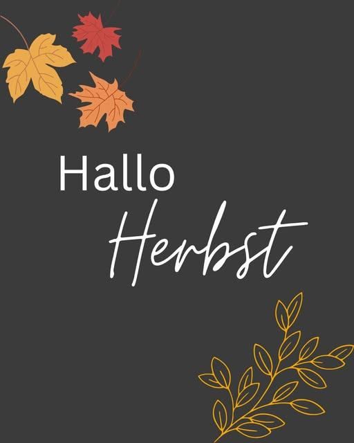Ein schwarzer Hintergrund mit dem Text 'Hallo Herbst' in weißer kursiver Schrift, umgeben von goldenen Herbstblättern.