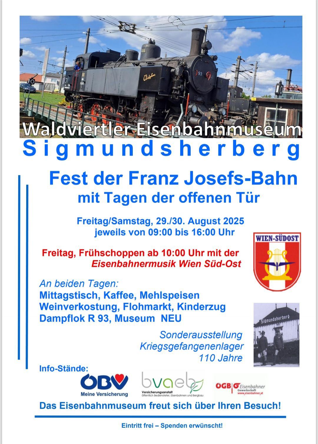 Ein Veranstaltungsposter für das Waldviertler Eisenbahnmuseum Sigmundsherberg mit einer Dampflokomotive. Es kündigt das Franz Josefs-Bahn-Festival mit offenen Tagen am 29. und 30. August 2025 an. Die Veranstaltung bietet Kaffee, Erfrischungen, Weinverkostung, Flohmarkt, Kinderaktivitäten und eine Sonderausstellung.
