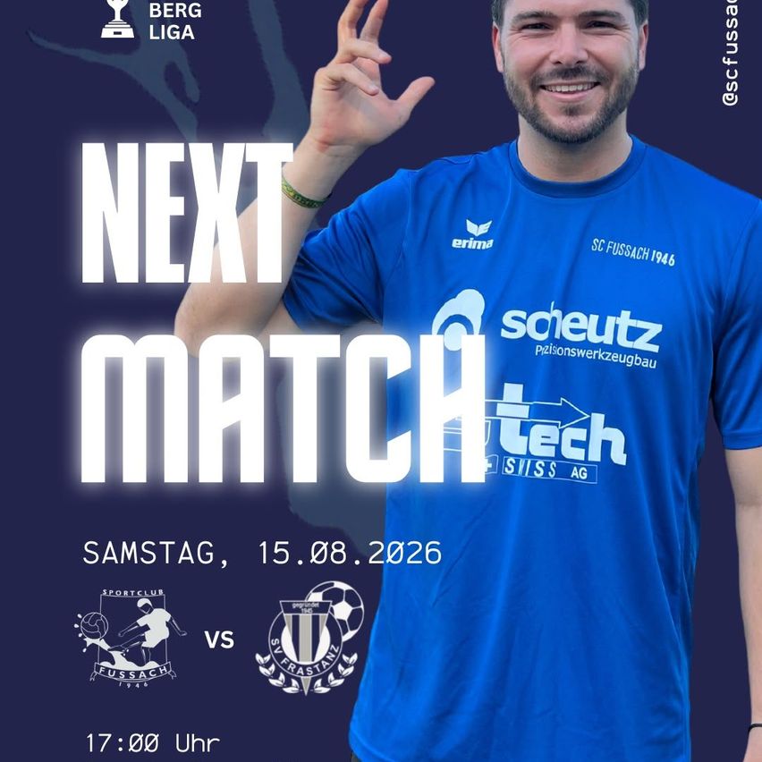 A man in a blue soccer jersey with 'SC Fussach 1946' and 'Scheuttz' printed on it is smiling and waving. The poster also shows the date and time of the next match.