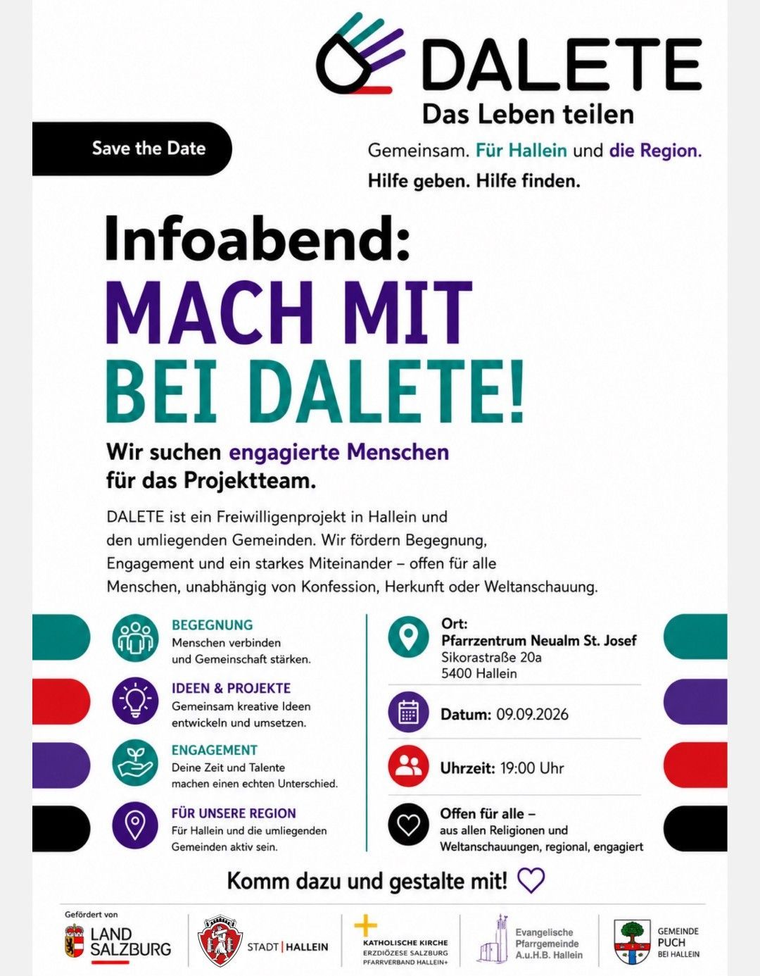Plakat für eine Gemeinschaftsveranstaltung in Hallein, Deutschland. Es lädt Menschen ein, sich einem Freiwilligenprojekt namens DALETE anzuschließen, das darauf abzielt, Gemeinschaftsbindungen durch Engagement und Zusammenarbeit zu stärken. Die Veranstaltung steht allen offen, unabhängig von Religion oder Hintergrund. Sie findet am 9. September 2026 um 19:00 Uhr im Pfarrzentrum Neulam St. Josef statt.