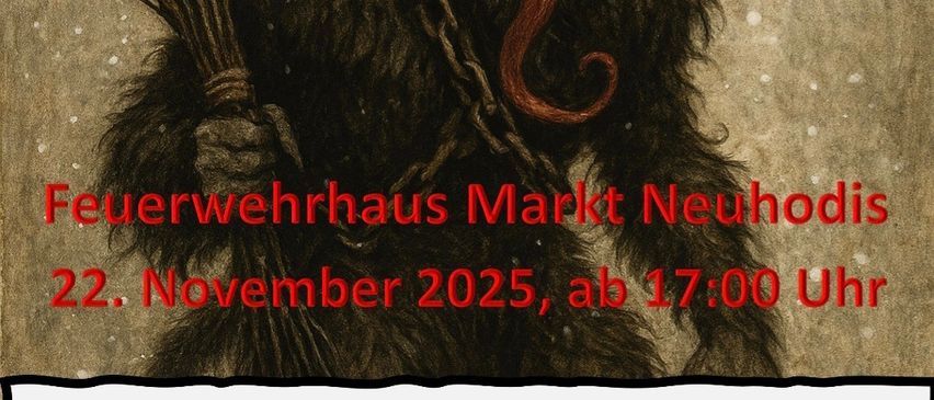 Plakat zeigt eine gruselige Kreatur mit einem Besen und Ketten. Der Text lautet 'Feuerwehrhaus Markt Neuhofis 22. November 2025, ab 17:00 Uhr'. Im unteren Teil steht 'Für Speis und Trank ist gesorgt!' und zeigt drei Logos.