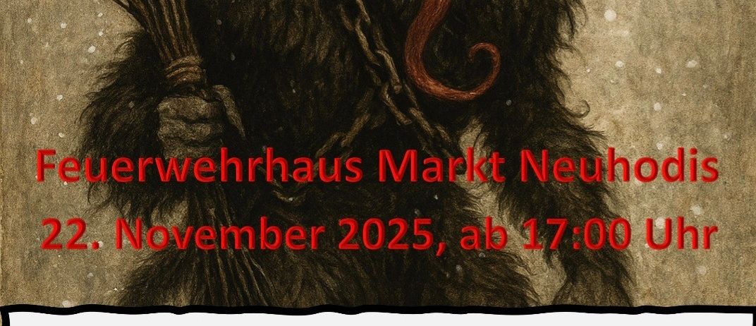 Plakat zeigt eine gruselige Kreatur mit einem Besen und Ketten. Der Text lautet 'Feuerwehrhaus Markt Neuhofis 22. November 2025, ab 17:00 Uhr'. Im unteren Teil steht 'Für Speis und Trank ist gesorgt!' und zeigt drei Logos.