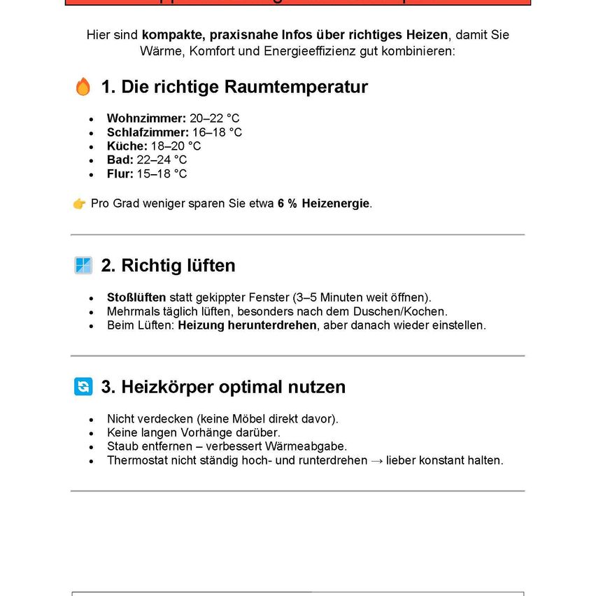 Kompakte, praktische Infos zum richtigen Heizen, um Wärme, Komfort und Energieeffizienz zu kombinieren. Richtige Raumtemperatur für verschiedene Bereiche. Richtiges Lüften und optimale Nutzung der Heizkörper.