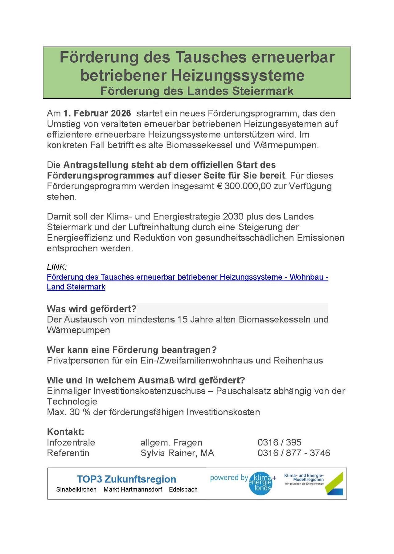 Starting February 1, 2026, a new funding program will support the transition from outdated renewable heating systems to more efficient ones. This includes biomass boilers and heat pumps. Application is available on the website. Funding: €300,000,000. Supports climate and energy strategy 2030.