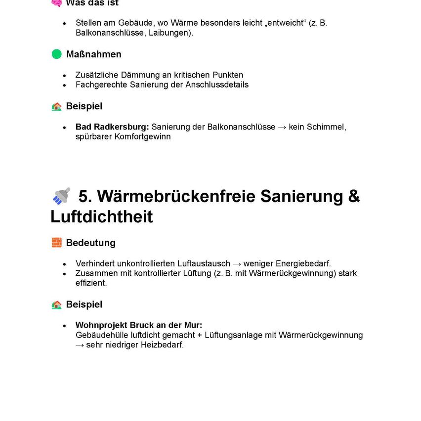 A document discussing building insulation, highlighting the importance of insulating areas where heat escapes easily, such as balcony doors and joints. It mentions additional insulation at critical points and professional installation of connection details. An example is given of a project in Bad Radkersburg where balcony door insulation prevented mold and improved comfort. Another section discusses the benefits of heat bridge-free insulation and air tightness, with an example of a building project in Bruck an der Mur that achieved very low heating needs.