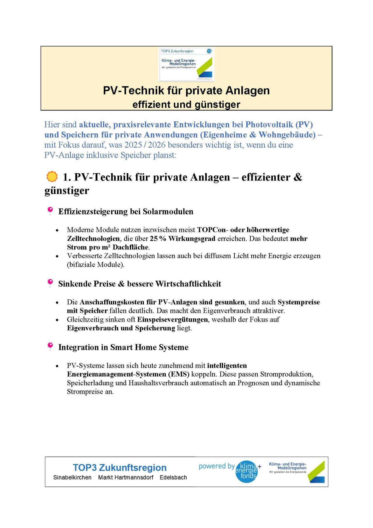 Das Bild zeigt aktuelle, praxisnahe Entwicklungen bei Photovoltaik (PV) und Speichern für private Anwendungen, mit Fokus auf 2025/2026, wobei effiziente und kostengünstige PV-Anlagen einschließlich Speicher im Mittelpunkt stehen. Moderne Module, wie TOPCon oder fortschrittliche Zelltechnologien, erreichen über 25% Wirkungsgrad. PV-Systeme integrieren sich zunehmend mit intelligenten Energiemanagement-Systemen (EMS) für Prognosen und dynamische Strompreisanpassung.