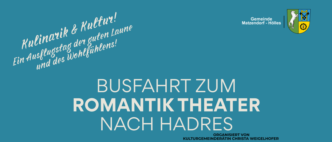 Plakat für eine Busfahrt zum Romantik Theater in Hadres. Zeigt einen goldenen Rahmen, eine Frau in historischer Kleidung und eine Liste erwarteter Erlebnisse. Datum: Sonntag, 18.10.2026. Abfahrt: 9:00 Uhr. Rückkehr: ca. 19:00 Uhr. Kosten: 90,00 €.
